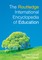 The Routledge International Encyclopedia of Education