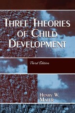 Three Theories of Child Development, Third Edition