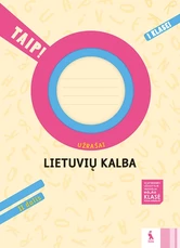 Lietuvių kalba. Užrašai 1 klasei, 2 dalis. Serija TAIP!