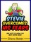 Stevie Overcomes His Fears