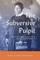 The Subversive Pulpit