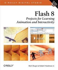 Flash 8: Projects for Learning Animation and Interactivity