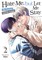 Hate Me, But Let Me Stay - Mr. Asanaga and Mr. Yanagi Vol. 2