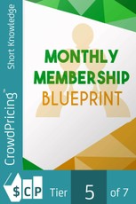 Monthly Membership Blueprint