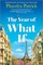 The Year of What If