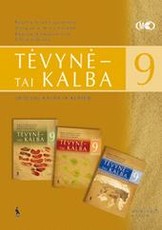 Tėvynė - tai kalba. Lietuvių kalba 9 klasėje. Mokytojo knyga