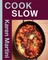COOK: SLOW