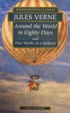Around the World in Eighty Days and Five Weeks in a Balloon