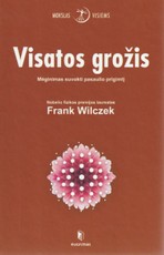Visatos grožis: mėginimas suvokti pasaulio prigimtį