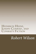 Heinrich Heine, Joseph Conrad, and Conrad's Fiction