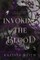 Invoking the Blood
