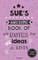 Sue's Awesome Book Of Notes, Lists & Ideas