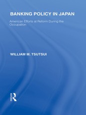 Banking Policy in Japan