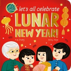 Let's All Celebrate Lunar New Year!