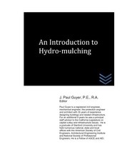An Introduction to Hydro-Mulching