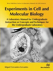 Experiments in Cell and Molecular Biology