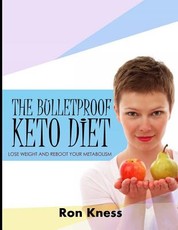 The Bulletproof Keto Diet