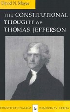 Constitutional Thought of Thomas Jefferson (Revised)