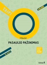 Pasaulio pažinimas. Užrašai 3 klasei, 2 dalis. Serija TAIP!