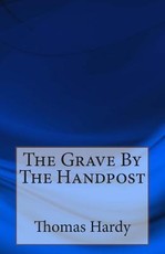 The Grave By The Handpost