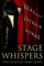 Stage Whispers