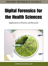 Digital Forensics for the Health Sciences