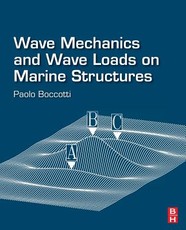Wave Mechanics and Wave Loads on Marine Structures