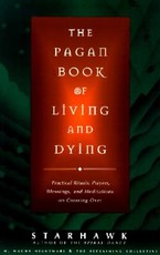 The Pagan Book of Living and Dying