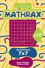 Sudoku Mathrax - 200 Hard Puzzles 7x7 (Volume 10)