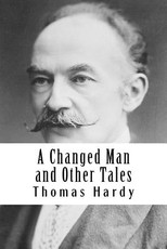 A Changed Man and Other Tales