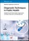 Diagnostic Techniques in Public Health