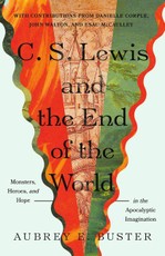C. S. Lewis and the End of the World