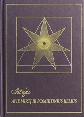 Apie mirtį ir pomirtinius kelius