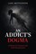 An Addict's Dogma