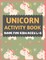 Unicorn Activity Book For kids Ages 4-8