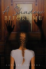 A Shadow Before Me