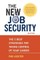 The New Job Security, Revised