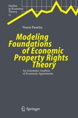 Modeling Foundations of Economic Property Rights Theory