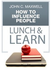 How to Influence People Lunch & Learn