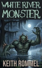 White River Monster