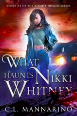 What Haunts Nikki Whitney