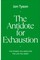 The Antidote for Exhaustion