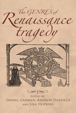 The genres of Renaissance tragedy