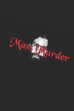 Mass Murder