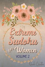 Extreme Sudoku For Women Volume 2