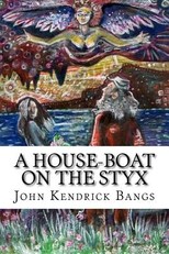 A House-Boat on the Styx