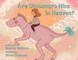 Are Dinosaurs Nice in Heaven?