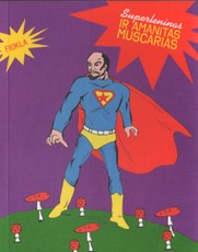 Superleninas ir amanitas Muscarias