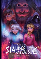 Šiaurės pašvaistė. Vikingai ir orakulė. Antra knyga Šiaurės pašvaistė. Vikingai ir orakulė. Antra knyga