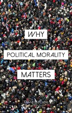 Why Political Morality Matters